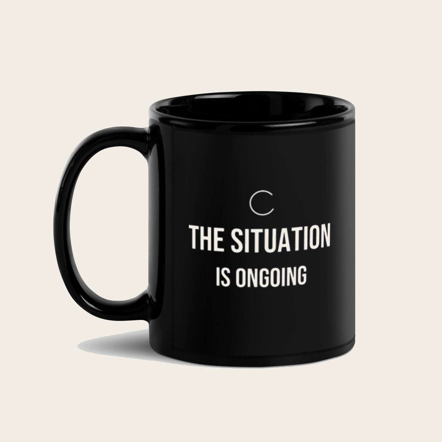 The Situation Is Ongoing — Mug