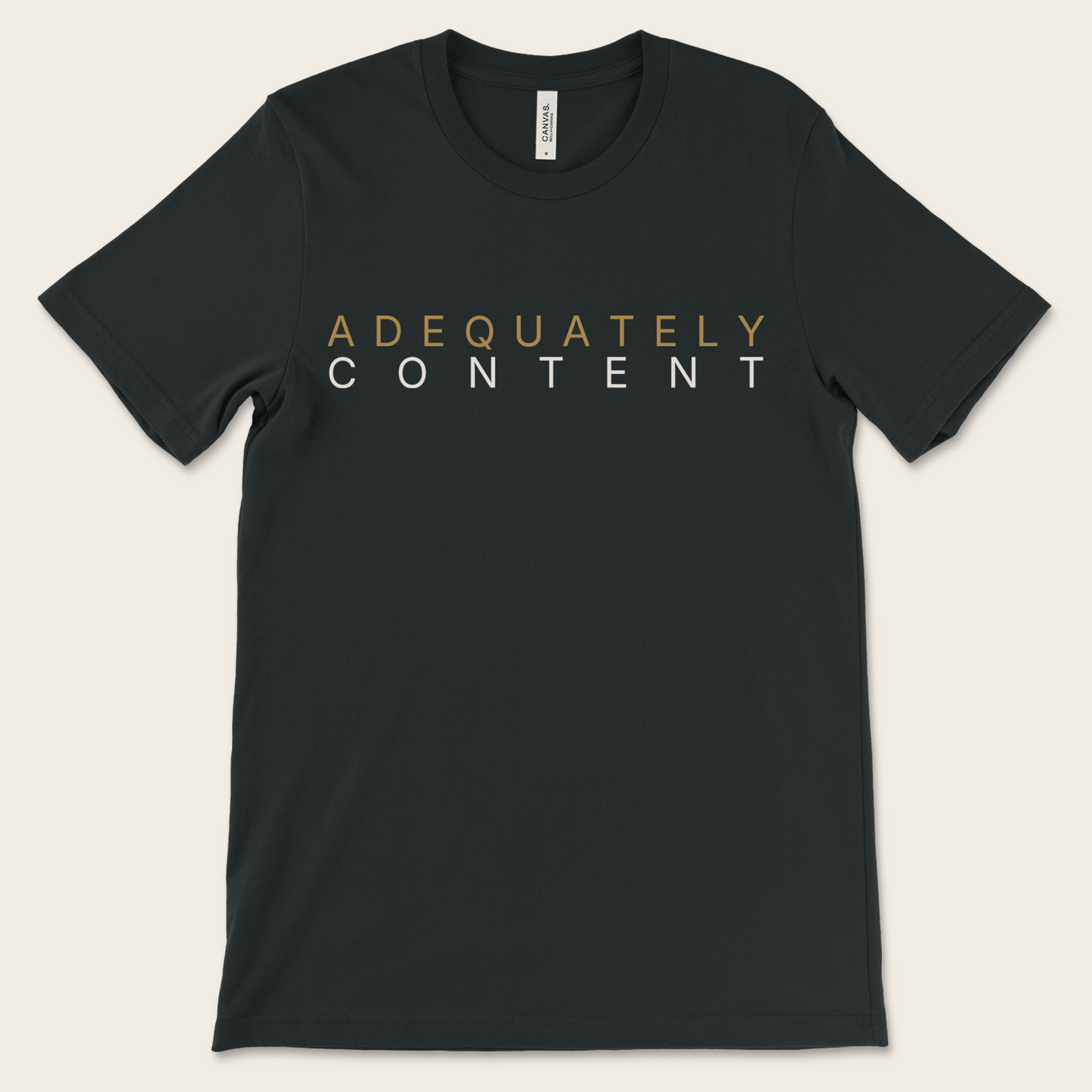 Adequately Content — Tee