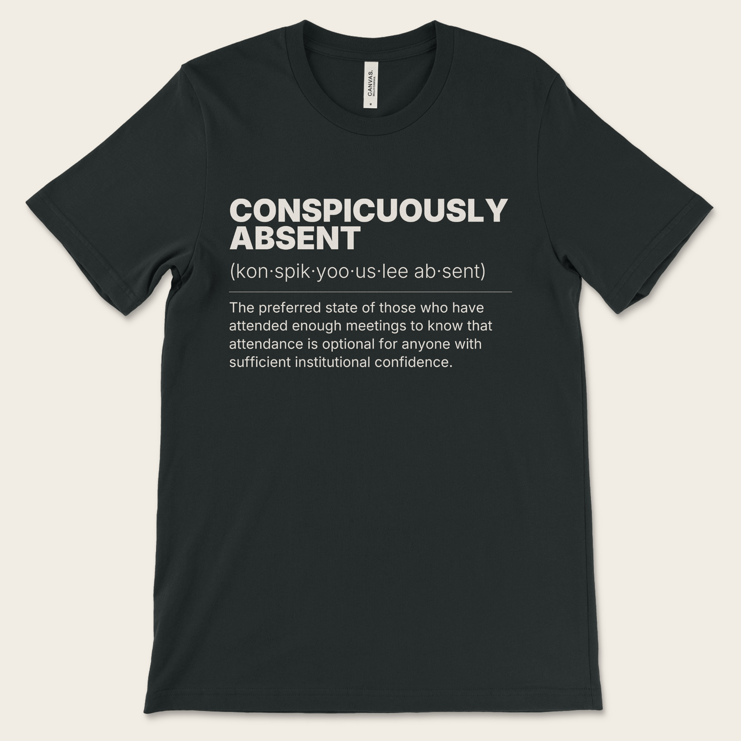 Conspicuously Absent — Tee