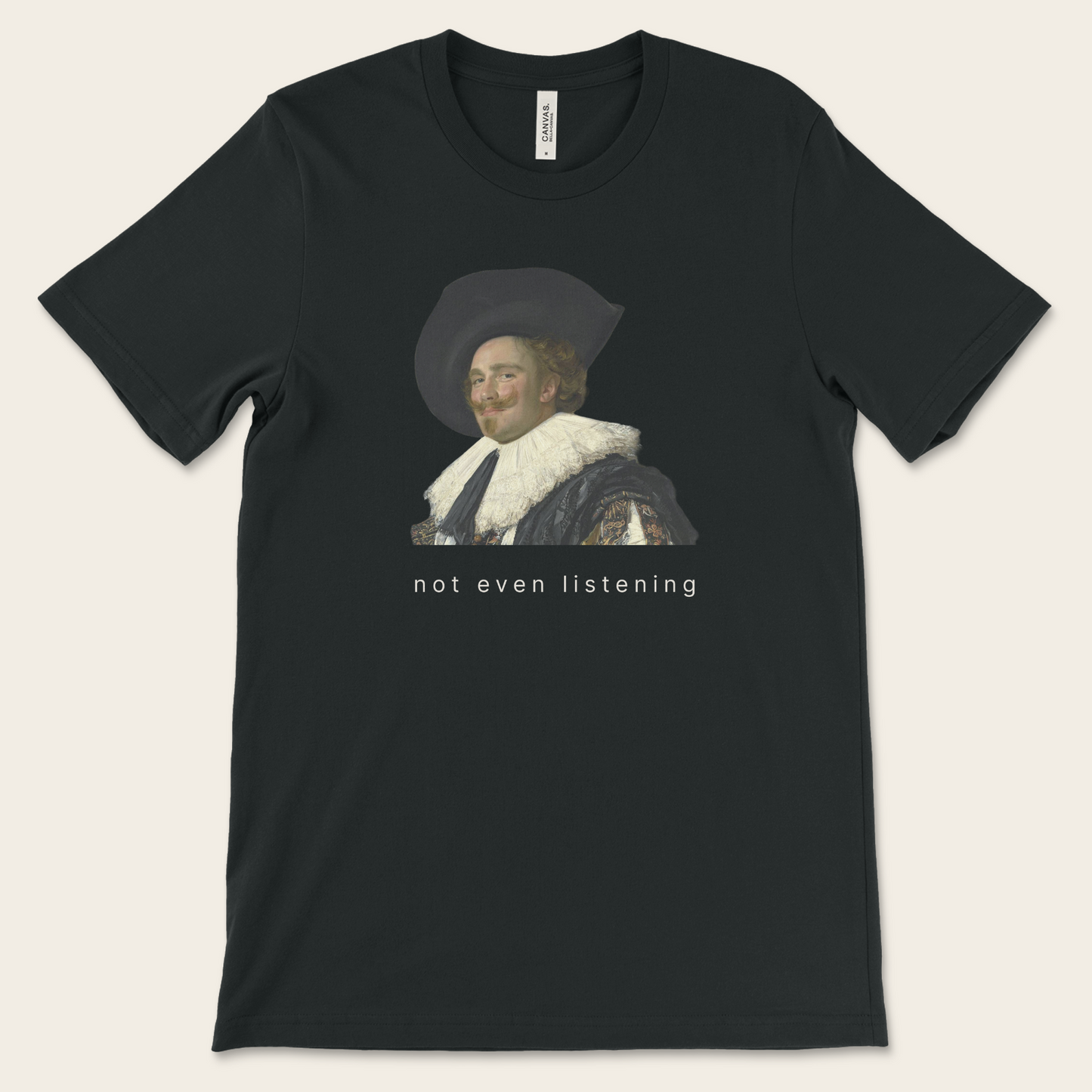 Not Even Listening — Tee