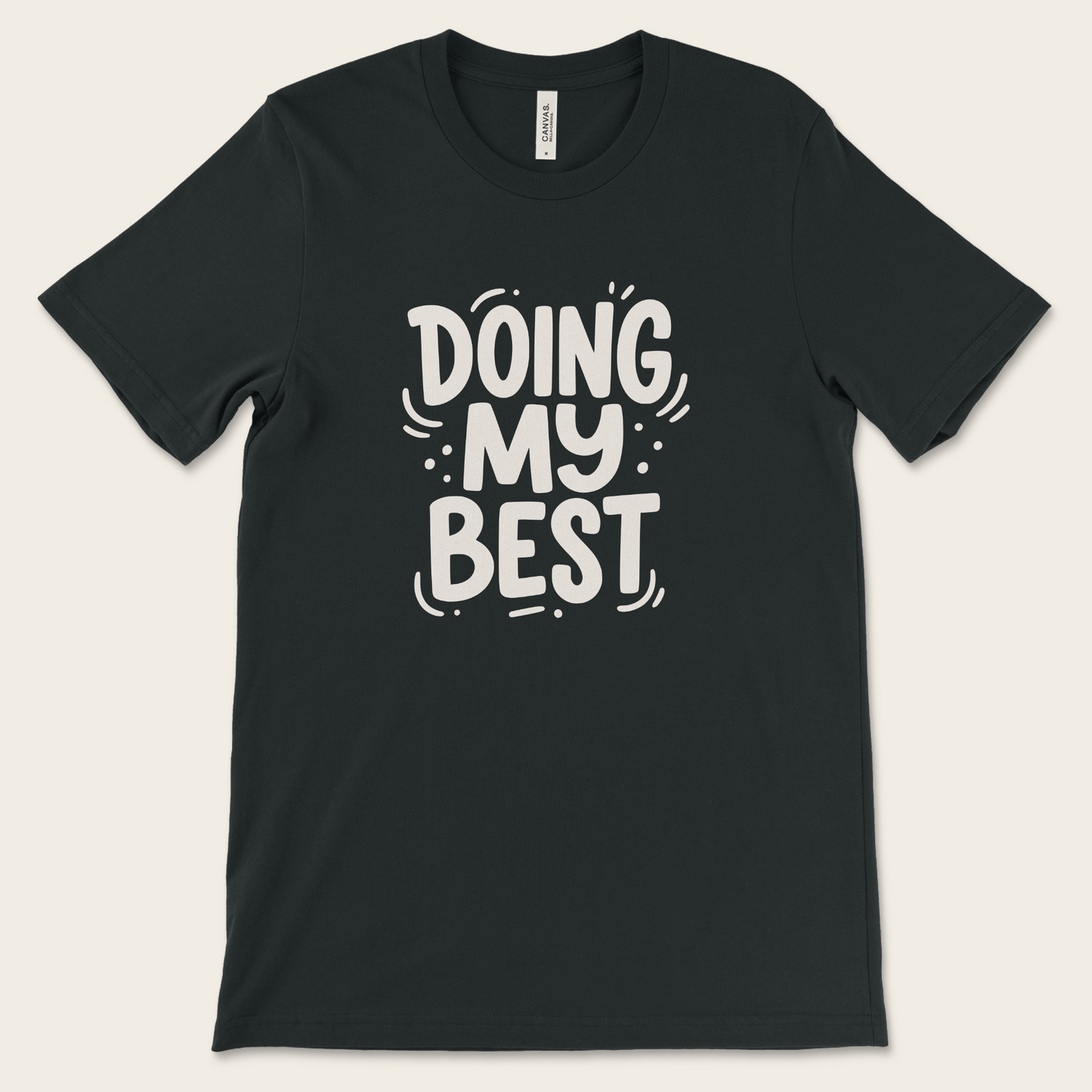 Doing My Best — Tee