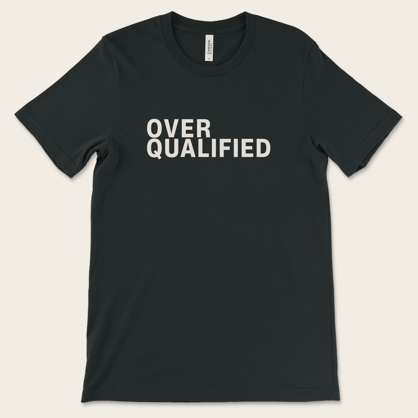 Overqualified — Tee