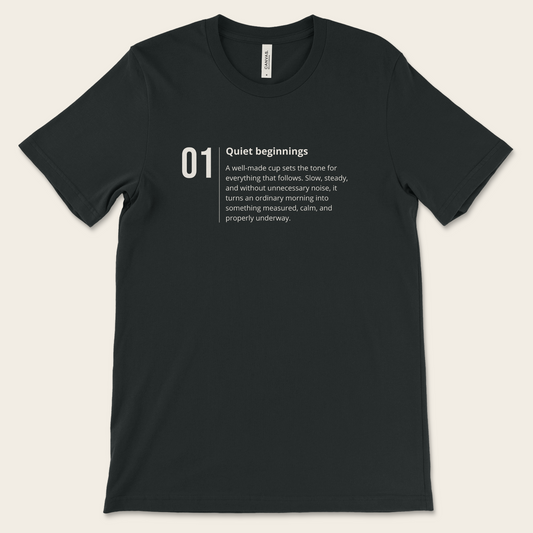 Quiet Beginnings — Tee