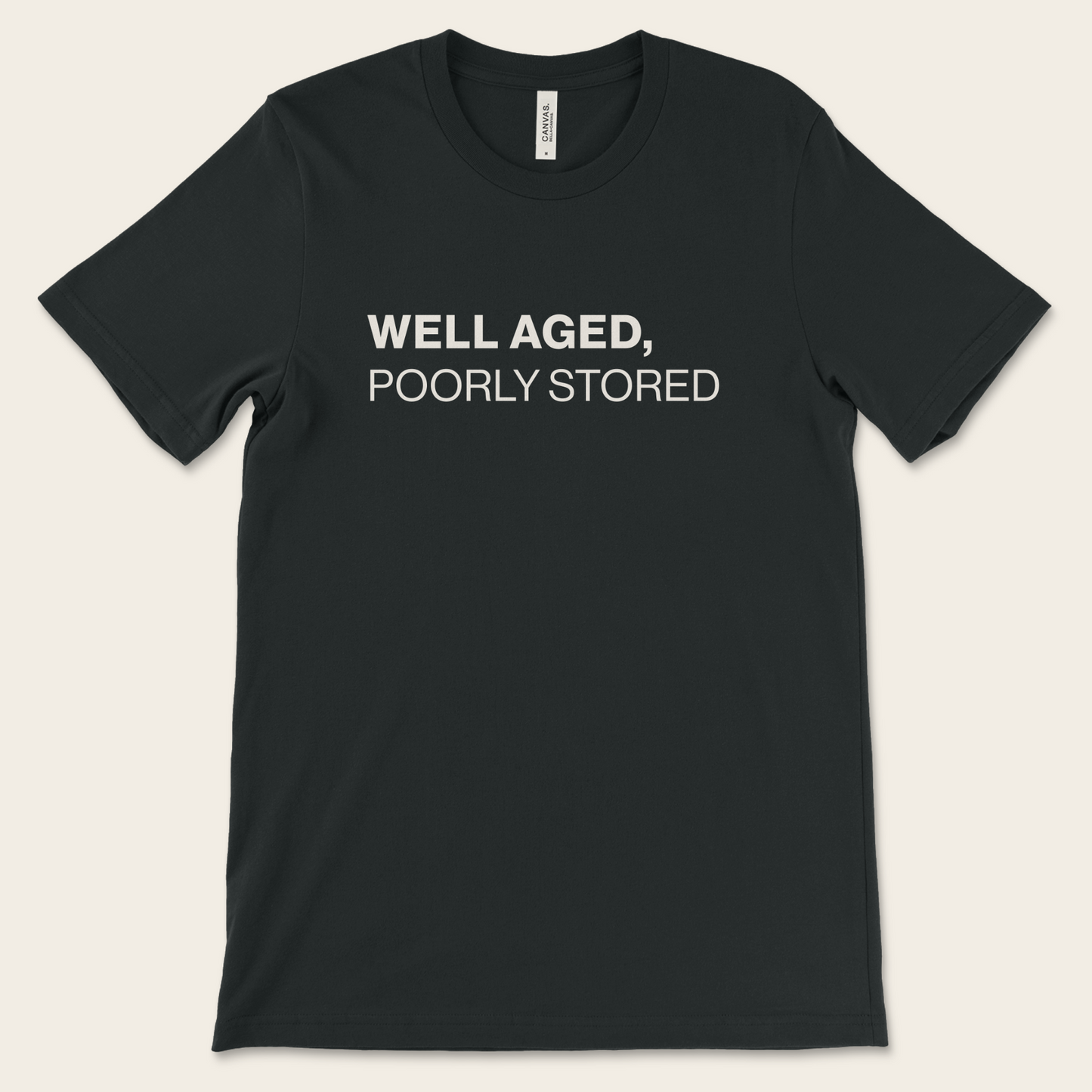 Well Aged, Poorly Stored — Tee